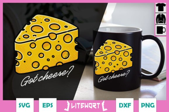 Got Cheese Funny Cheese SVG: A Graphic Asset for Crafts and Branding