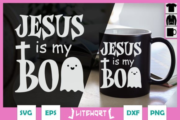 Jesus Is My Boo Funny Christian SVG Graphics for Crafts