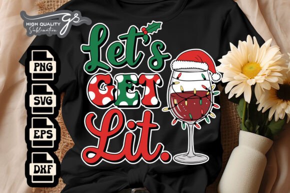 Let’s Get Lit Funny Xmas SVG