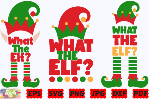 What the Elf SVG Funny Christmas Graphics for Crafts