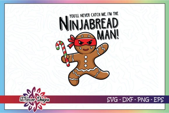 You Will Never Catch Me Funny Xmas SVG